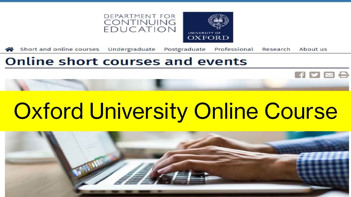 Oxford University घर बैठे करें ऑक्सफोर्ड से ऑनलाइन कोर्सेस, यहां जानें
