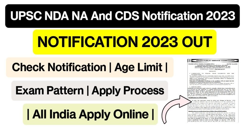 UPSC NDA NA & CDS Notification 2023 : इंडियन आर्मी, नेवी और एयरफोर्स में बंपर भर्तियां, आवेदन आज से शुरू