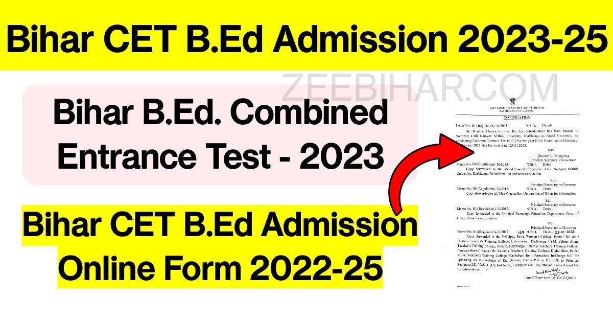 Bihar CET B.Ed Admission 2023 : बिहार बीएड नमांकन प्रक्रिया के लिए इस तिथि को प्रवेश परीक्षा, शॉर्ट नोटिस जारी, यहां जानें कब शुरू होगी आवदेन प्रक्रिया